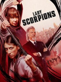 دانلود فیلم Lady Scorpions 2024416017-1125583172