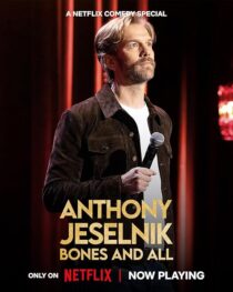 دانلود استندآپ کمدی Anthony Jeselnik: Bones and All 2024415831-1250808639