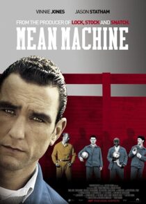 دانلود فیلم Mean Machine 2001413928-2090427047