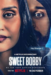 دانلود مستند Sweet Bobby: My Catfish Nightmare 2024413903-286737095