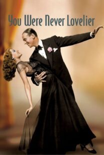 دانلود فیلم You Were Never Lovelier 1942413141-98059655