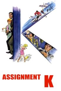دانلود فیلم Assignment K 1968413856-573274432