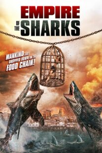 دانلود فیلم Empire of the Sharks 2017416867-785314437