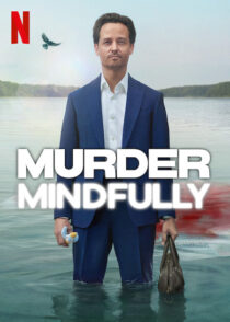 دانلود سریال Murder Mindfully (Achtsam Morden)417281-530319243