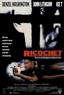 دانلود فیلم Ricochet 1991416141-1706251279