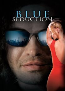 دانلود فیلم Blue Seduction 2009417934-1658224536