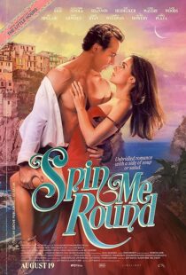 دانلود فیلم Spin Me Round 2022420656-1310717643