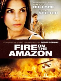 دانلود فیلم Fire on the Amazon 1993419051-547384085