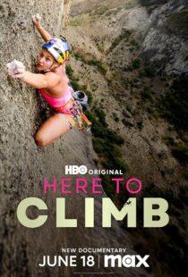 دانلود مستند Here to Climb 2024421361-1533731424