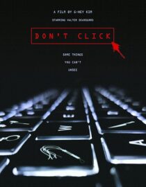 دانلود فیلم Don’t Click 2020421684-660496660