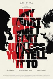دانلود فیلم My Heart Can’t Beat Unless You Tell It To 2020419822-1917695981