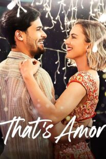 دانلود فیلم That’s Amor 2022420671-2085557798