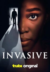 دانلود فیلم Invasive 2024424163-429507960