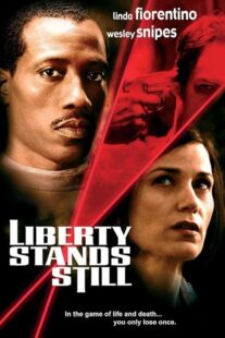 دانلود فیلم Liberty Stands Still 2002423512-733939788