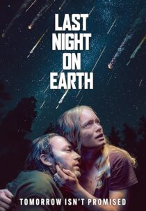 دانلود فیلم Last Night on Earth 2024425066-1624357627