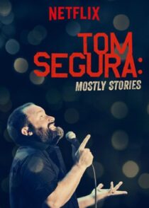 دانلود استندآپ کمدی Tom Segura: Mostly Stories 2016424145-2063813672