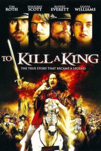 دانلود فیلم To Kill a King 2003423799-1855469728
