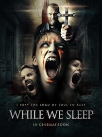 دانلود فیلم While We Sleep 2021424861-962796067