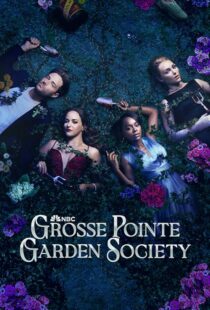دانلود سریال Grosse Pointe Garden Society425135-1717653199