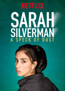 دانلود استندآپ کمدی Sarah Silverman: A Speck of Dust 2017423897-1772381603