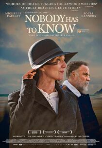 دانلود فیلم Nobody Has to Know 2021424242-56426166