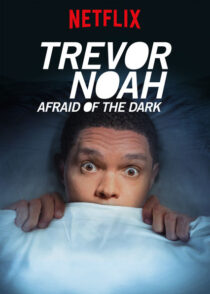 دانلود استندآپ کمدی Trevor Noah: Afraid of the Dark 2017424150-1130427778
