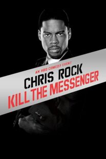 دانلود استندآپ کمدی Chris Rock: Kill the Messenger – London, New York, Johannesburg 2008423367-729317034