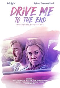 دانلود فیلم Drive Me to the End 2020427356-961372637