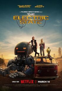 دانلود فیلم The Electric State 2025426548-894754660