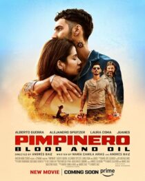 دانلود فیلم Pimpinero: Blood and Oil 2024427191-1763776604