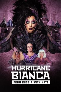 دانلود فیلم Hurricane Bianca: From Russia with Hate 2018429119-793548957
