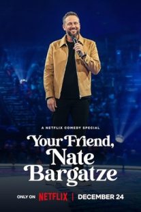 دانلود فیلم Your Friend, Nate Bargatze 2024429256-1794144162