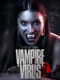 دانلود فیلم Vampire Virus 2020428732-602198306