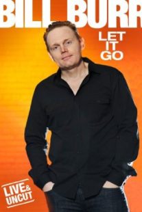 دانلود فیلم Bill Burr: Let It Go 2010429248-821344198