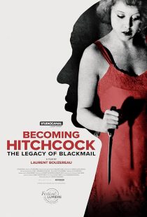 دانلود مستند Becoming Hitchcock: The Legacy of Blackmail 2024428894-279894674