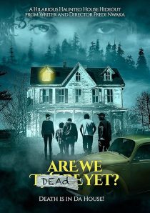 دانلود فیلم Are We Dead Yet 2019428804-141461008