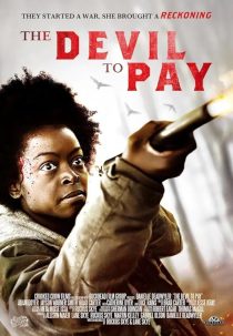 دانلود فیلم The Devil to Pay 2019428928-1924053204