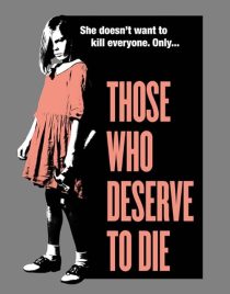 دانلود فیلم Those Who Deserve to Die 2019428345-91414