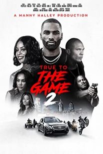 دانلود فیلم True to the Game 2 2020430061-828478143
