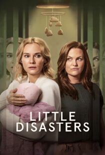 دانلود سریال Little Disasters432702-1585164482