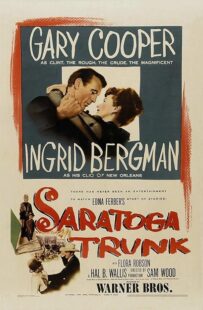 دانلود فیلم Saratoga Trunk 1945431330-802627060