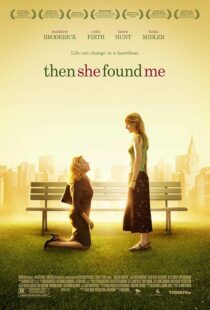 دانلود فیلم Then She Found Me 2007433191-743120906