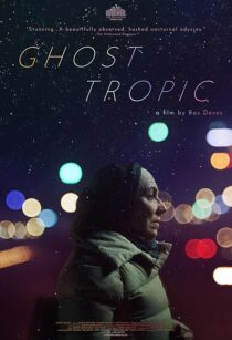 دانلود فیلم Ghost Tropic 2019433308-1666359259