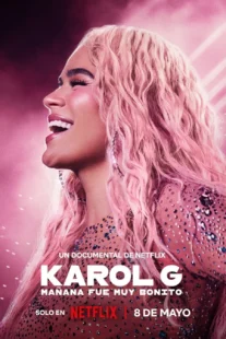 دانلود مستند Karol G: Tomorrow Was Beautiful 2025432511-1362610249