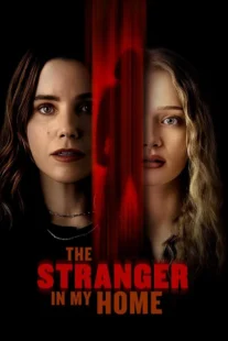 دانلود فیلم The Stranger in My Home 2025435011-1485792181