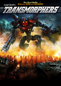 دانلود فیلم Transmorphers 2007433796-1429650436
