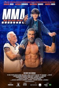 دانلود فیلم MMA: Meu Melhor Amigo 2025433416-556543056