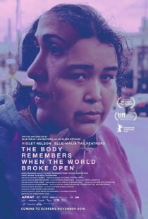 دانلود فیلم The Body Remembers When the World Broke Open 2019434023-2004831726