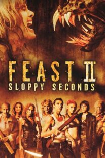 دانلود فیلم Feast II: Sloppy Seconds 2008433590-57310267
