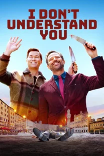 دانلود فیلم I Don’t Understand You 2024435096-1864129296